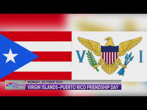 Monday is Virgin Islands-Puerto Rico Friendship Day