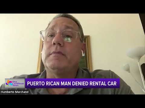 Puerto Rican Man Denied Rental Car