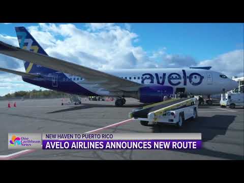 Avelo Airlines Announces New Route from New Haven to Puerto Rico