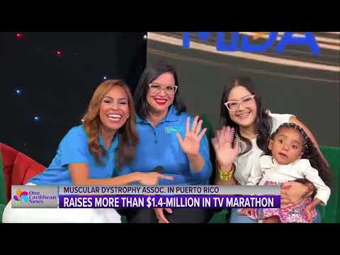 Muscular Dystrophy Association in Puerto Rico Raises More than $1.4M in TV Marathon