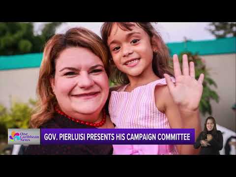 Puerto Rico Gov. Pierluisi Presents Campaign Committee