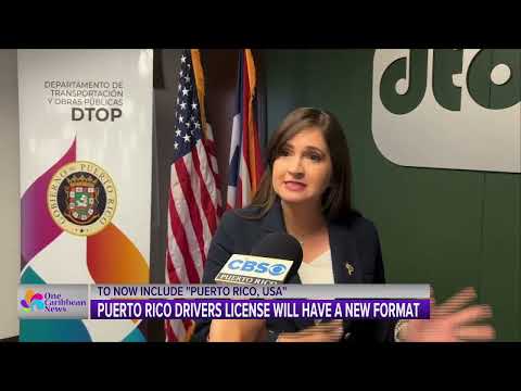 Driver Licenses in Puerto Rico to Get New Format