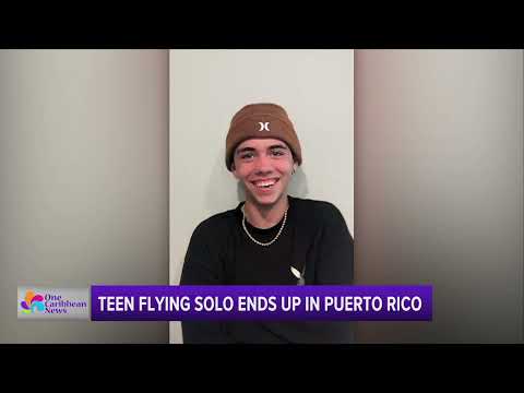 Teen Flying Solo Ends up in Puerto Rico