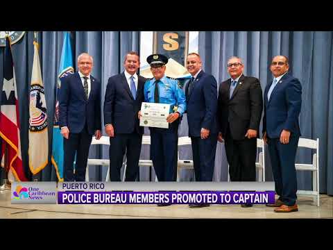 Police Bureau Members in Puerto Rico Promoted to Captain