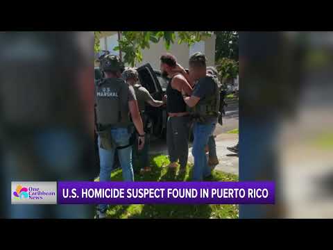 U.S. Homicide Suspect Found in Puerto Rico