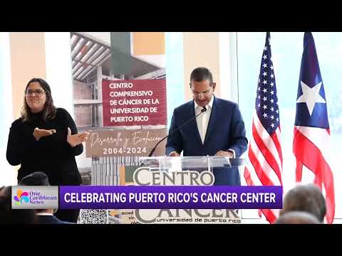 Celebrating Puerto Rico’s Cancer Center