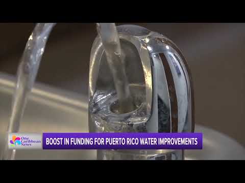 Puerto Rico Gets $67M for Water Improvements